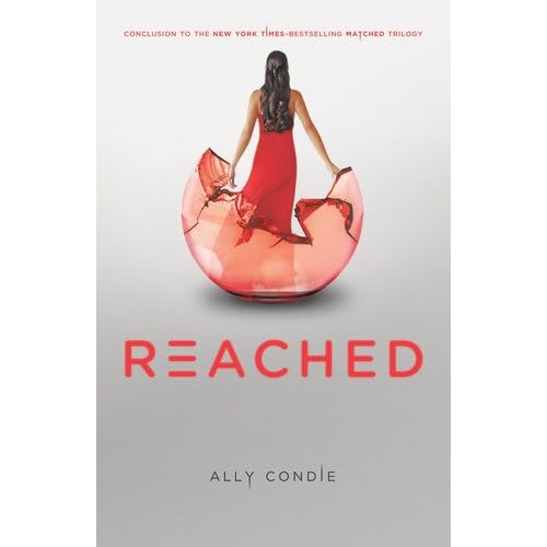 Reached (Matched Trilogy Book 3)