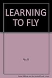 Learning to fly : a shared journey
