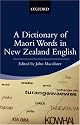 A Dictionary of Maori Words in New Zealand English