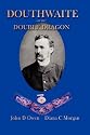 Douthwaite of the Double Dragon