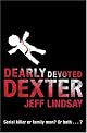 Dearly Devoted Dexter