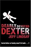 Dearly Devoted Dexter