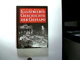 Illustrierte Geschichte der Gestapo - Rupert. Butler