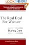 The Real Deal For Women: Buying Cars