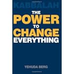 Kabbalah: The Power to Change Everything