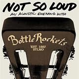 Not So Loud: An Acoustic Evening