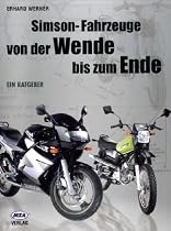 Simson-Fahrzeuge von der Wende bis zum Ende