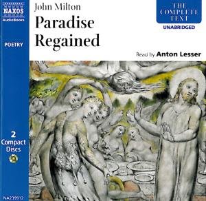 Paradise Regained (Naxos Complete Classics)