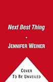 The Next Best Thing: A Novel