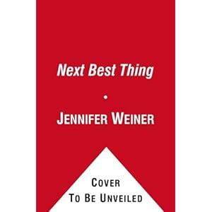 The Next Best Thing: A Novel