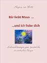 B&auml;r liebt Maus...und ich liebe dich (Erotische Geschichten zum Verschenken)