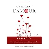 Vivement l'amourpar Charlie BREGMAN
