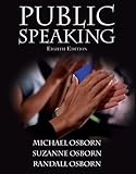 Public Speaking (8th Edition) (MySpeechLab Series)