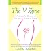 The V Zone: A Woman's Guide to Intimate Health Care