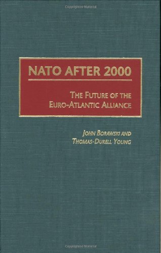 NATO After 2000: The Future of the Euro-Atlantic Alliance