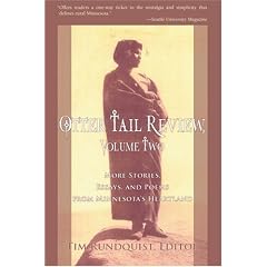 Otter Tail Review, Volume Two: More Stories, Essays, and Poems from Minnesota's Heartland