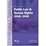 Blackstone's Statutes on Public Law and Human Rights 2008-2009 (Blackstone's Statute Book)