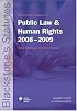Blackstone's Statutes on Public Law and Human Rights 2008-2009 (Blackstone's Statutes)
