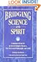 Bridging Science and Spirit: Common Elements in David Bohm's Physics, the Perennial Philosophy and Seth
