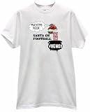 PACKERS ROCK SANTA POOP FOR THE VIKINGS DURING THE CHRISTMAS SEASON FOOTBALL WHITE T SHIRT jersey