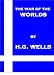 The War of the Worlds by H.G. Wells (w/ Active Table of Contents and Chapter Navigation) [KINDLE EDITION]