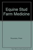 Equine stud farm medicine