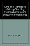 Aims and techniques of group teaching