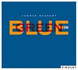 Blue in Green - Thomas R�ckert