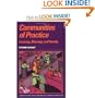 Communities of Practice: Learning, Meaning, and Identity (Learning in Doing: Social, Cognitive and Computational Perspectives)