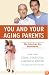 You and Your Aging Parents: The American Bar Association Guide to Legal, Financial, and Health Care Issues