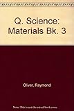 Q science. Materials