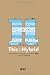 This is Hybrid: An analysis of mixed-use buildings