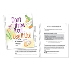 Don't throw it out... Use it up!