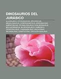 Dinosaurios del Jurásico: Allosaurus, Stegosaurus, Diplodocus, Megalosaurus, Compsognathus, Apatosaurus, Amphicoelias, Othnielosaurus (Spanish Edition)