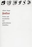 Fraktur: Form und Geschichte der gebrochenen Schriften (German Edition)