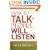 How to Talk So People Will Listen