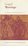 Marriage (written in 1833): an absolutely incredible incident in two acts