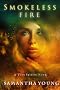 Smokeless Fire (Fire Spirits #1)