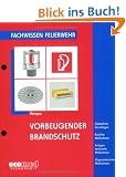 Vorbeugender Brandschutz
