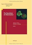 The Resolution of Inflammation (Progress in Inflammation Research)