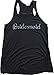 Bridesmaid | Flowy, Silky, Fashionable Racerback Women's Bridal Tank Top-Black,M