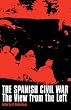 The Spanish Civil War: The View from the Left