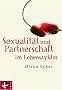 Sexualit�t und Partnerschaft im Lebenszyklus