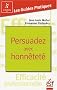 Persuadez avec honn�tet�