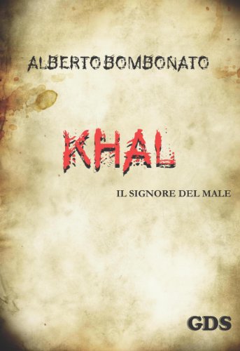 Khal - il signore del male (Italian Edition)