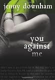You against me