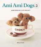 Ami Ami Dogs 2: More Seriously Cute C...