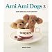 Ami Ami Dogs 2: More Seriously Cute Crochet