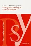 Ethique et pratique psychologique