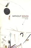 Without Wings: Poetry (Notable Voices)
